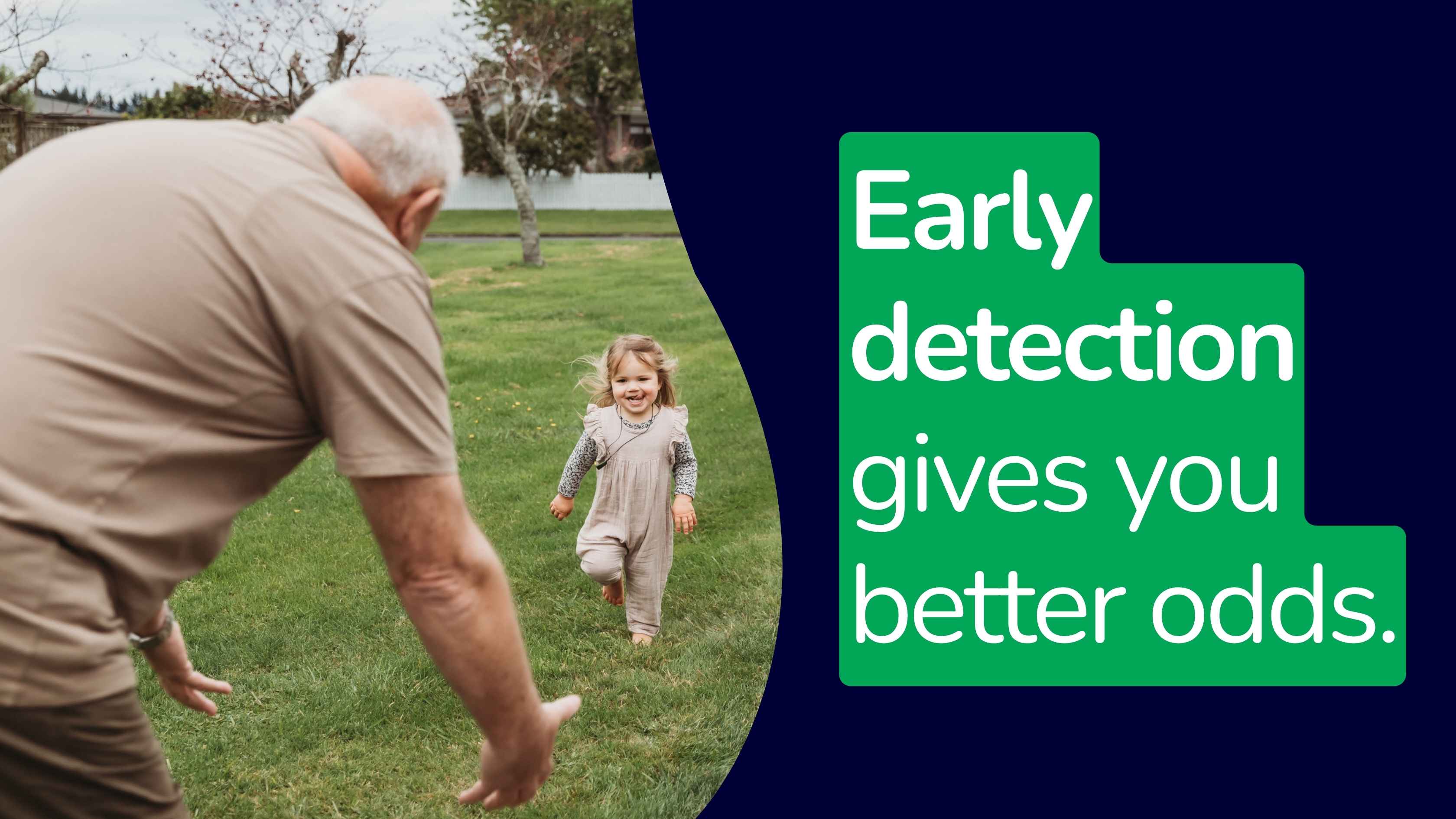 Early detection gives you better odds banner